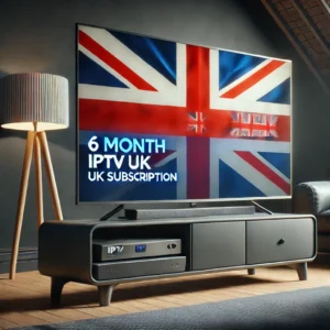 6 Month IPTV UK Subscription